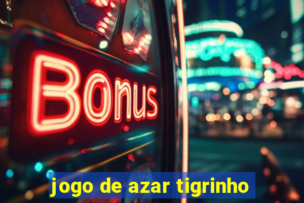 jogo de azar tigrinho